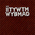 iitywtm wybmad